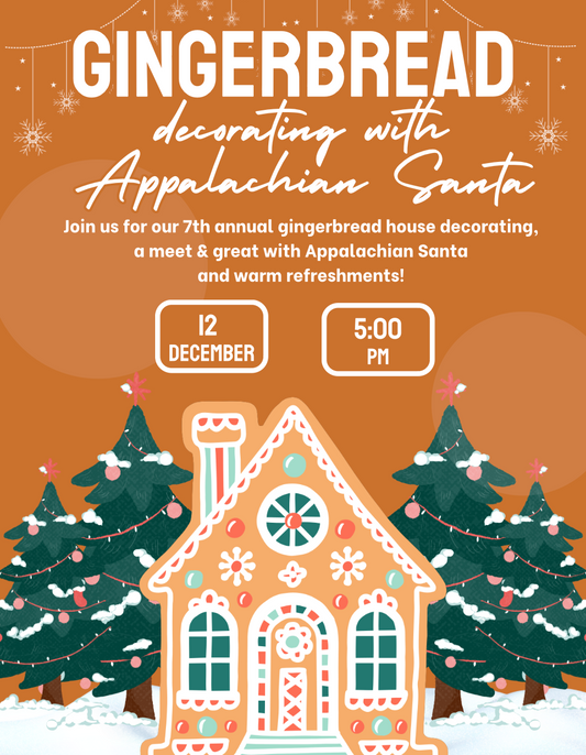 Gingerbread Decorating with Appalachian Santa- DEC 12