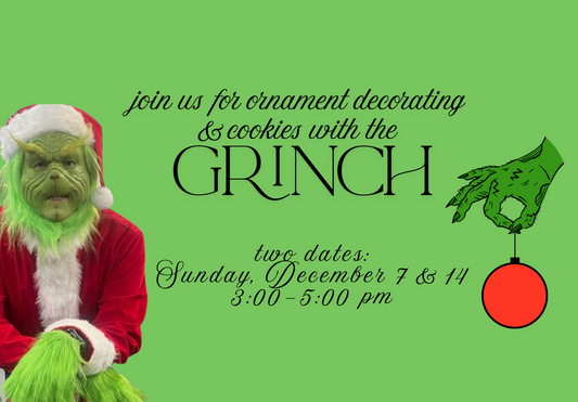 Ornament painting with the Grinch- DEC 7 & 14