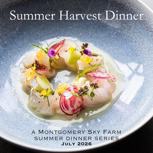 Summer Harvest Dinner -  Saturday, July 18, 2026