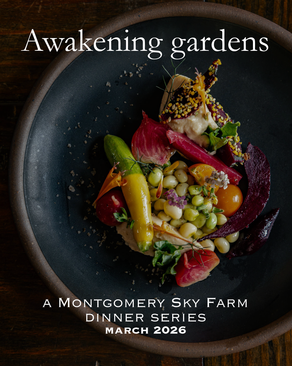 Awakening Gardens- March Dinner Series