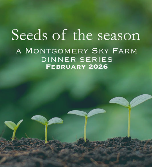 Seeds of the season- February Chef's table