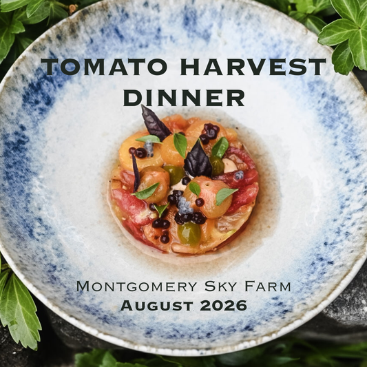Tomato Harvest Dinner - Saturday, August 15, 2026